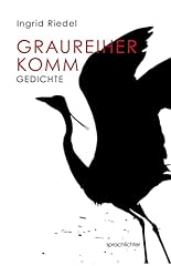 Graureiher komm gedichte gebraucht kaufen  Wird an jeden Ort in Deutschland