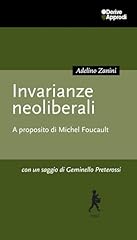 Invarianze neoliberali. propos usato  Spedito ovunque in Italia 