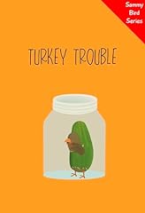 Turkey trouble funny for sale  Delivered anywhere in USA 