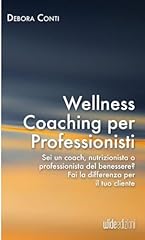Wellness coaching per usato  Spedito ovunque in Italia 