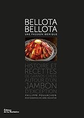 Bellota bellota passion d'occasion  Livré partout en France