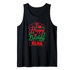 Happy birthday elna for sale  Delivered anywhere in USA 