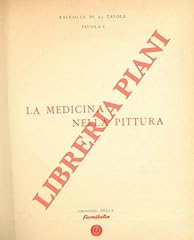 Medicina nella pittura. usato  Spedito ovunque in Italia 