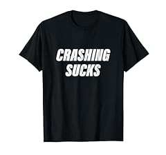 Crashing sucks funny for sale  Delivered anywhere in USA 