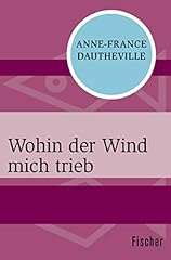 Wohin wind trieb gebraucht kaufen  Wird an jeden Ort in Deutschland