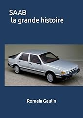 Saab grande histoire d'occasion  Livré partout en France