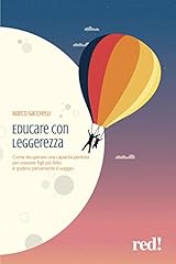 Educare con leggerezza. usato  Spedito ovunque in Italia 