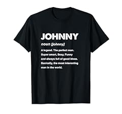 Johnny name shirt for sale  Delivered anywhere in USA 