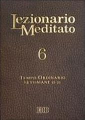 Lezionario meditato. nuova usato  Spedito ovunque in Italia 
