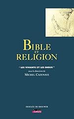 Bible religion vivants d'occasion  Livré partout en Belgiqu
