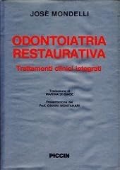 Odontoiatria restaurativa. tra usato Odontoiatria restaurativa. tra usato  Spedito ovunque in Italia