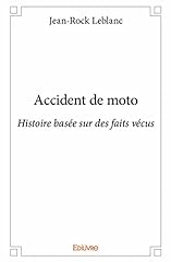 Accident moto histoire d'occasion  Livré partout en France