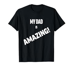 Dad amazing shirt for sale  Delivered anywhere in USA 