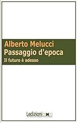 Passaggio epoca. futuro usato  Spedito ovunque in Italia 