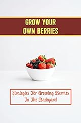 Grow berries strategies for sale  Delivered anywhere in UK