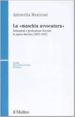 Maschia avvocatura istituzioni usato  Spedito ovunque in Italia 