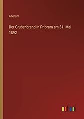 Grubenbrand pribram 31 gebraucht kaufen  Wird an jeden Ort in Deutschland