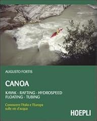 Canoa. kayak rafting usato  Spedito ovunque in Italia 