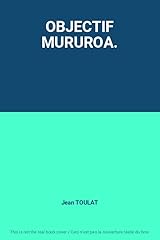 Objectif mururoa. d'occasion  Livré partout en France