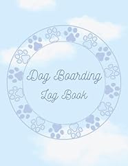 Dog boarding log for sale  Delivered anywhere in UK