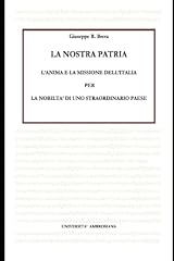 Nostra patria anima usato  Spedito ovunque in Italia 