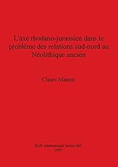Axe rhodano jurassien d'occasion  Livré partout en Belgiqu
