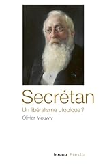 Secrétan libéralisme utopiqu d'occasion  Livré partout en France