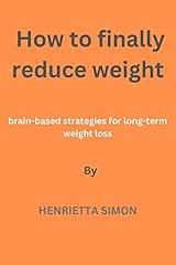 Finally reduce weight for sale  Delivered anywhere in USA 