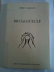 Brule gueule. livre d'occasion  Livré partout en France