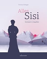 Sisi kaiserin infografiken gebraucht kaufen  Wird an jeden Ort in Deutschland