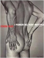 Uomini nudi. pionieri usato  Spedito ovunque in Italia 