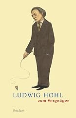 Ludwig hohl zum gebraucht kaufen  Wird an jeden Ort in Deutschland