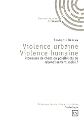 Violence urbaine violence d'occasion  Livré partout en France