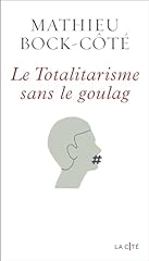 Totalitarisme goulag d'occasion  Livré partout en Belgiqu