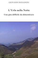 Urlo nella notte usato  Spedito ovunque in Italia 