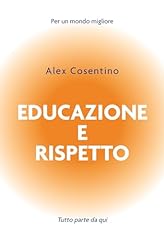 Educazione rispetto usato  Spedito ovunque in Italia 