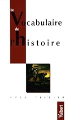 Vocabulaire histoire d'occasion  Livré partout en France