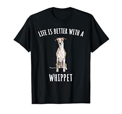 Life better whippet for sale  Delivered anywhere in USA 