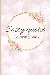 Sassy quotes coloring for sale  Delivered anywhere in USA 