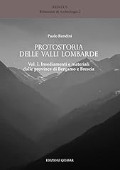 Protostoria delle valli usato  Spedito ovunque in Italia 