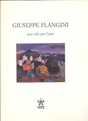 Giuseppe flangini. una usato  Spedito ovunque in Italia 