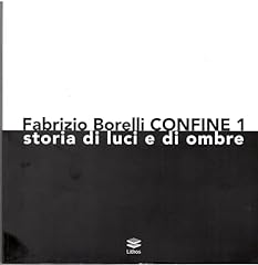 Fabrizio borelli. confine usato  Spedito ovunque in Italia 