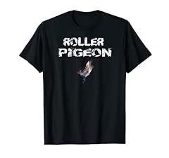 Roller pigeons shirt for sale  Delivered anywhere in USA 