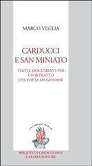 Carducci san miniato. usato  Spedito ovunque in Italia 