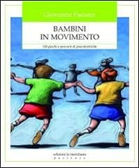 Bambini movimento. 120 usato  Spedito ovunque in Italia 