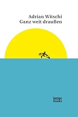 Ganz weit draußen d'occasion  Livré partout en Belgiqu