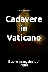 Cadavere vaticano trono usato  Spedito ovunque in Italia 