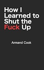 Learned shut fuck for sale  Delivered anywhere in USA 