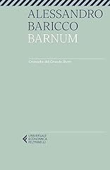 Barnum. cronache dal usato  Spedito ovunque in Italia 