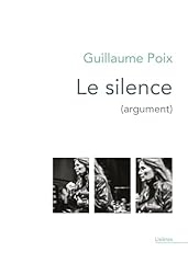 Silence monologues intérieurs d'occasion  Livré partout en France
